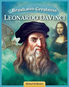 brush with greatness: leonardo da vinci (ebook)-michael democker-9781637415733