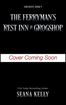 the ferryman's rest inn &amp; grogshop (ebook)-seana kelly-9781641973533