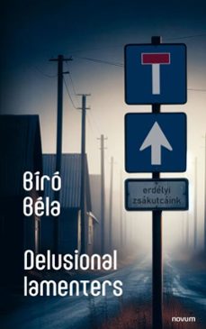 delusional lamenters (ebook)-bíró béla-9781642688733