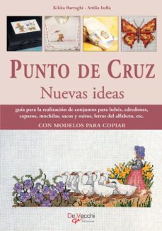 punto de cruz nuevas ideas (ebook)-kikka barzaghi-attilia isella-9781646998333