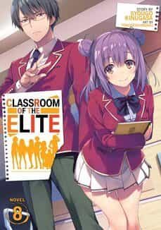 classroom of the elite (light novel) vol. 8 ( classroom of the elite (light novel) #10 )-syougo kinugasa-9781648272233
