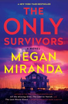 the only survivors (ebook)-megan miranda-9781668010433