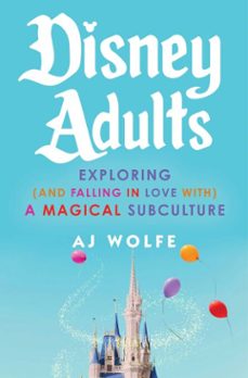 disney adults (ebook)-aj wolfe-9781668069233