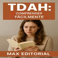 tdah: compreender facilmente (ebook)-max editorial-9781779748133