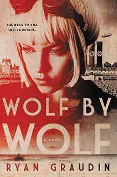 wolf by wolf-ryan graudin-9781780622033