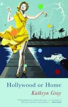 hollywood or home (ebook)-kathryn gray-9781781727133