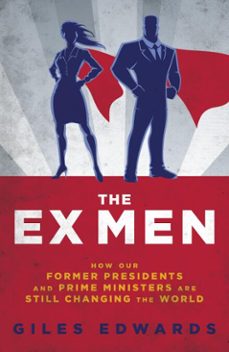 the ex men (ebook)-giles edwards-9781785905933