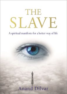 the slave (ebook)-anand dilvar-9781788171533
