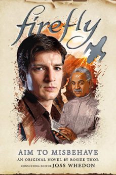 firefly - aim to misbehave (ebook)-9781789098433