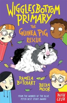 wigglesbottom primary: the guinea pig rescue (ebook)-pamela butchart-9781805139133