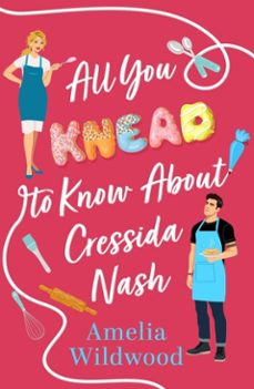 all you knead to know about cressida nash (ebook)-amelia wildwood-9781835014233