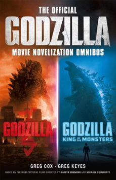 the official godzilla movie novelization omnibus (godzilla, godzilla: king of the monsters) (ebook)-greg cox-9781835414033