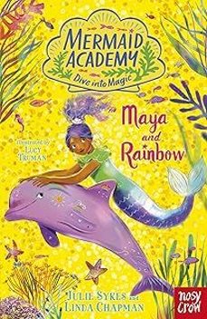 mermaid academy: maya and rainbow-julie sykes-linda chapman-9781839949333