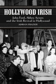 hollywood irish (ebook)-adrian frazier-9781843512233