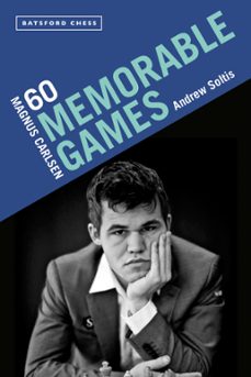 magnus carlsen: 60 memorable games (ebook)-andrew soltis-9781849946933