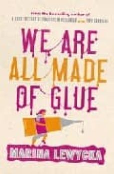 we are all made of glue-9781905490233