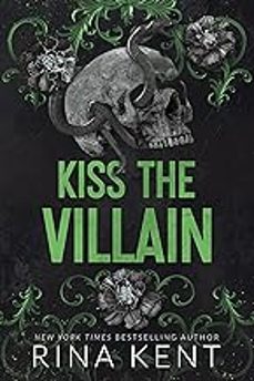 kiss the villain (the villains 1)-rina kent-9781911746133