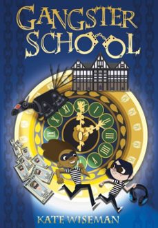 gangster school (ebook)-kate wiseman-9781999863333