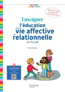 pratiquer autrement enseigner l'education a la vie affective et relationnelle ps au cm2 epub ed2025 (ebook)-aurélie gourmelon-9782017293033