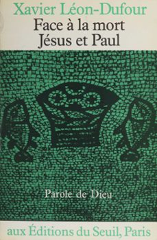 face a la mort : jesus et paul (ebook)-xavier leon dufour-9782021262933