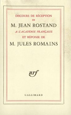 discours de reception a l'academie française et reponse de m. jules romains (ebook)-jules romains-jean rostand-9782072121333