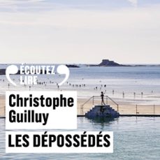 les depossedes. l'instinct de survie des classes populaires (audiolibro)-christophe guilluy-9782073024633