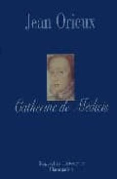 catherine de medicis-jean orieux-9782080676733