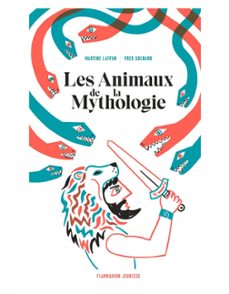 les animaux de la mythologie (ebook)-martine laffon-9782081413733