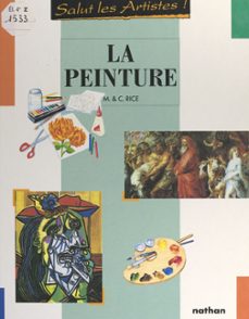 la peinture (ebook)-christopher rice-melanie rice-9782092600733