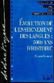 evolution de l enseignement des langues: 5000 ans d histoire-claude germain-9782190333533