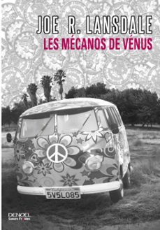 les mecanos de venus (ebook)-joe r. lansdale-9782207115633