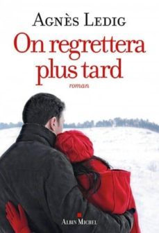 on regrettera plus tard-9782226320933