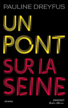 un pont sur la seine (ebook)-pauline dreyfus-9782246838333