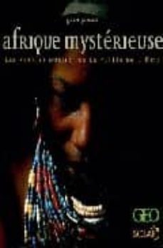 afrique mysterieuse: les peuples oublies de la valle de l omo-gianni gioansanti-9782263037733