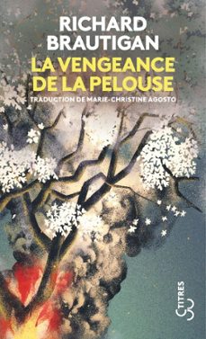 la vengeance de la pelouse (ebook)-richard brautigan-9782267044133
