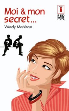 moi &amp; mon secret (ebook)-wendy markham-9782280218733