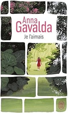 je l aimais-anna gavalda-9782290434833