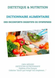 dictionnaire alimentaire des inconforts digestifs ou dyspepsies (ebook)-9782322225033