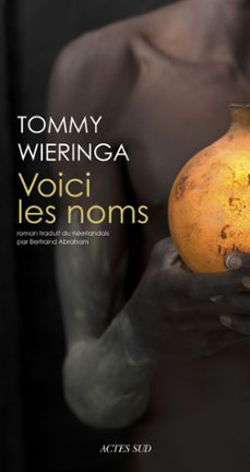 voici les noms (ebook)-tommy wieringa-9782330047733
