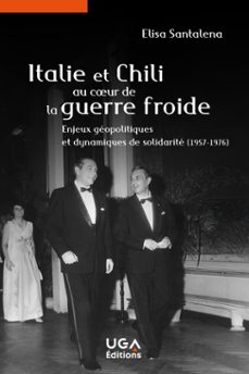 italie et chili au cur de la guerre froide (ebook)-elisa santalena-9782377475933