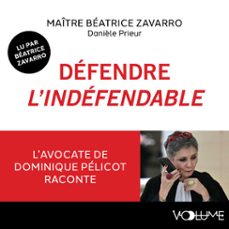 défendre l'indéfendable (audiolibro)-beatrice zavarro-daniele prieur-9782384496433
