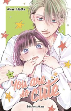 you are so cute - tome 4 (vf) (ebook)-akari hatta-9782385310233