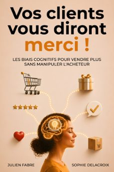 vos clients vous diront merci !-sophie delacroix-julien fabre-9782387620033