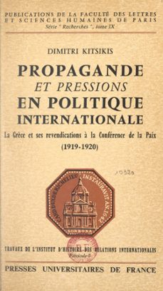 propagande et pressions en politique internationale (ebook)-9782402638333