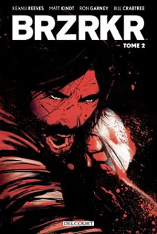 brzrkr t02 (ebook)-matt kindt-keanu reeves-9782413057833
