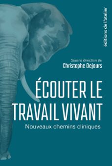 ecouter le travail vivant (ebook)-christophe dejours-9782708255333