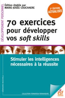 70 exercices pour developper vos soft skills (ebook)-marie josee couchaere-9782710145233
