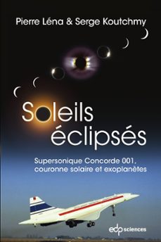 soleils eclipses (ebook)-pierre lena-serge koutchmy-9782759831333