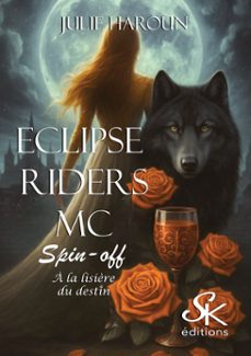eclipse riders mc (ebook)-julie haroun-9782819113133