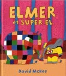 elmer et super el-9782877677233